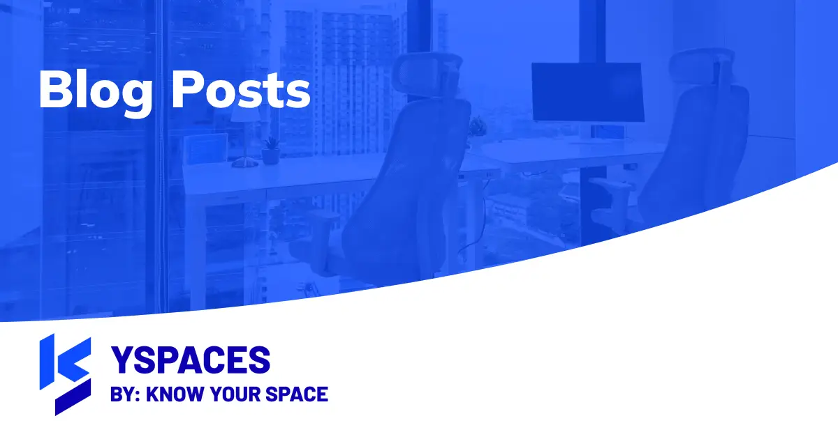 Blog Space Blog Post - YSpaces by Know Your Space